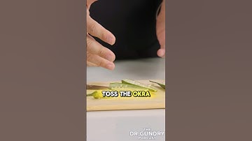 Dr Gundry Reveals The BEST Way to Prepare OKRA For MAXIMUM Nutrition