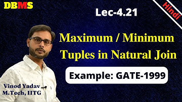L4.21 | GATE 1999 Relational Algebra operations | Maximum size of Join | DBMS