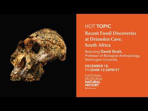 (AD) HOT Topic: Recent Fossil Discoveries at Drimolen Cave, South Africa (Audio Described)