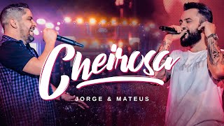 Video voorbeeld van "Jorge & Mateus - CHEIROSA (Vídeo Oficial)"