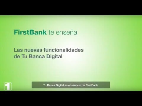 Conoce los servicios que te ofrece Tu Banca Digital de FirstBank
