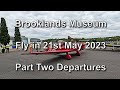Brooklands Museum Fly-in 21st May 2023 Part Two Departures