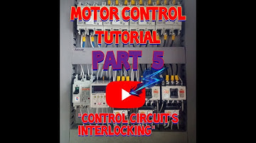 MOTOR CONTROL TUTORIAL PART 5 | control circuit