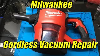 Repairing A Milwaukee Compact Hand Vacuum (Model M18CV-0)