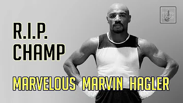 Marvelous Marvin Hagler - R.I.P. CHAMP