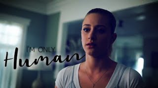 I'm only Human || Betty Cooper ||