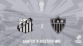 RÁDIO ENERGIA 97FM APRESENTA: SANTOS X ATLÉTICO-MG - 09/09/2026 - SUL-AMERICANA - AO VIVO