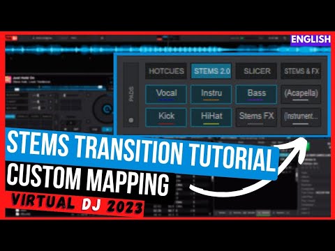 How To Use Stems 2.0 To Transition - Custom Mapping