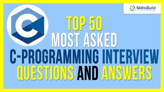 Top 50 🔥 MOST ASKED C Programming Interview Questions and Answers
