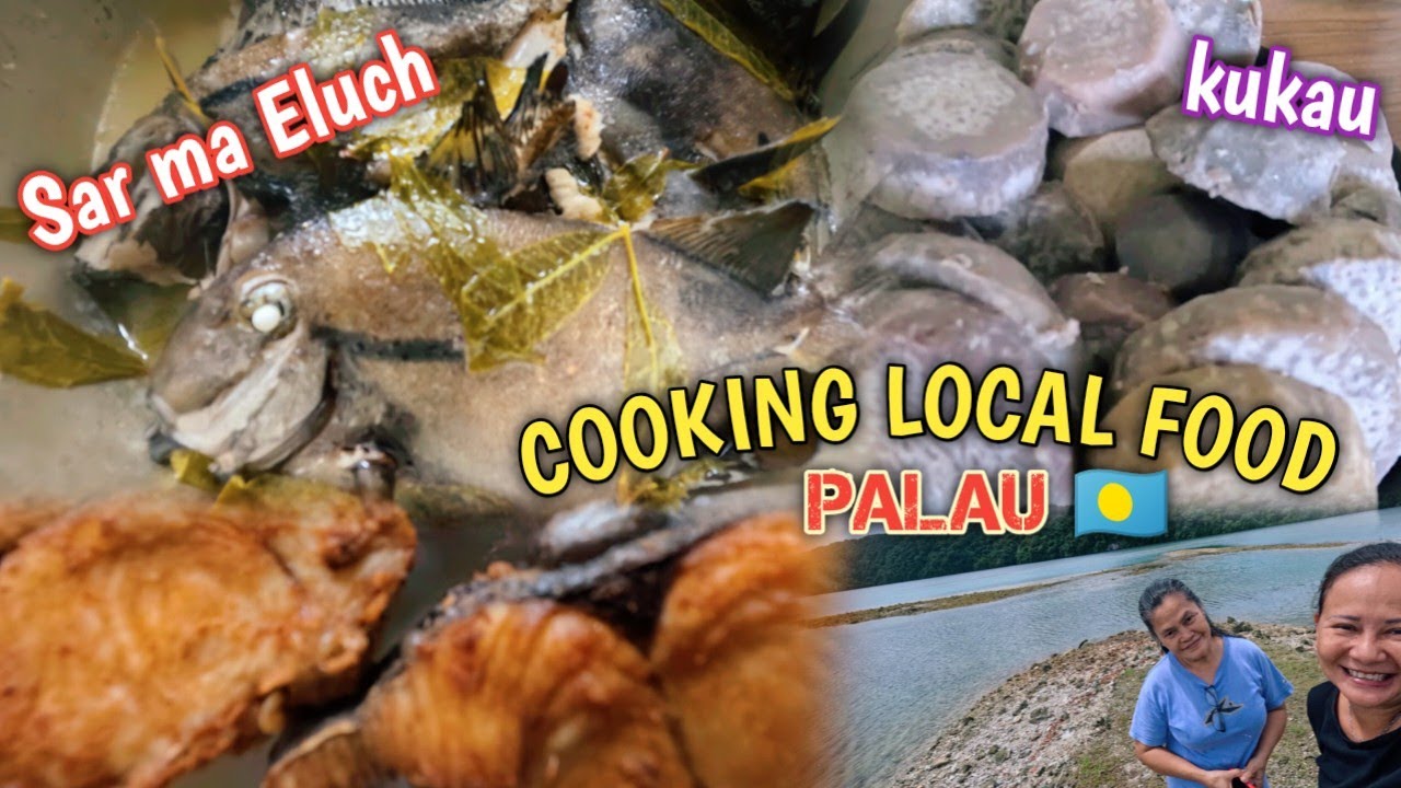 Давайте приготовим любимые местные блюда Палау 🇵🇼 Sar ma Eluch
