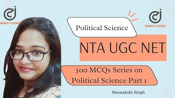 NTA UGC NET  2022 I 500 MCQs Series on  Political Science  Part 4 I Meenakshi Singh