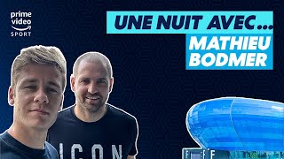 UNE NUIT AVEC... MATHIEU BODMER !!