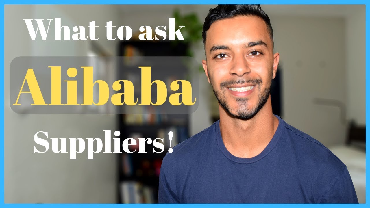 Alibaba Suppliers? Questions to ask suppliers for Amazon FBA 2019 - YouTube