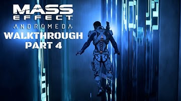 "VISUALLY EPIC" MASS EFFECT: ANDROMEDA Walkthrough Part 4 [1080p HD 60FPS PC] - No Commentary