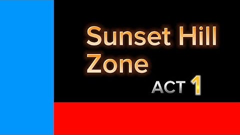 Sunset Hill Zone Act 1 (CSS Custom Levels)