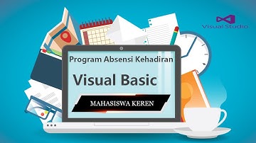 Program Absensi Kehadiran Visual Basic