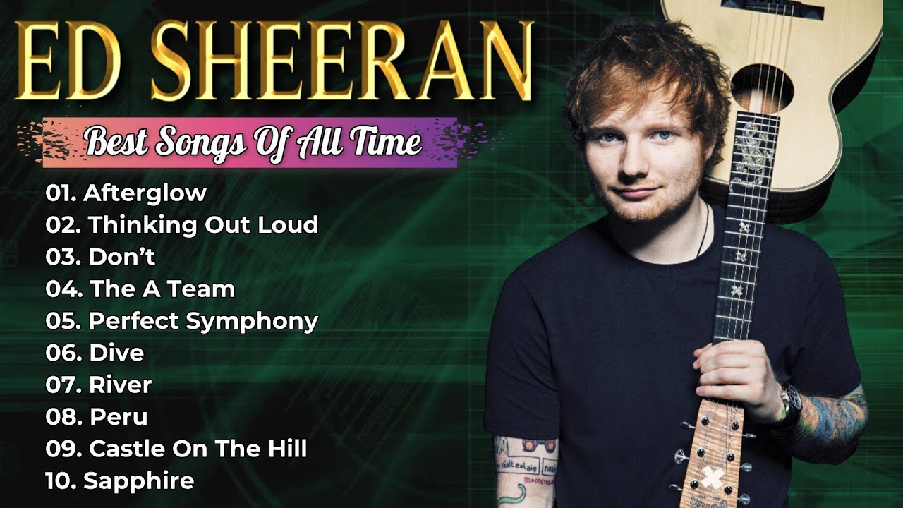 Ed Sheeran Complete Hits | Full Album & Best Songs 2025 - YouTube