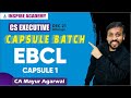 EBCL and ECL December 2021| Century Series Lecture 1| CA Mayur Agarwal