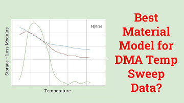 Best Material Model for DMA Temperature Sweep Data