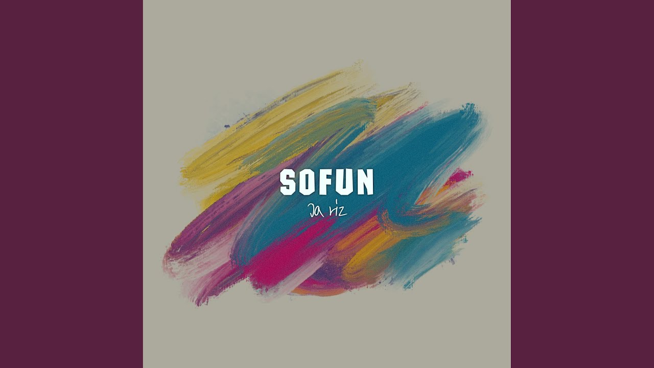Sofun - Ça Riz - YouTube