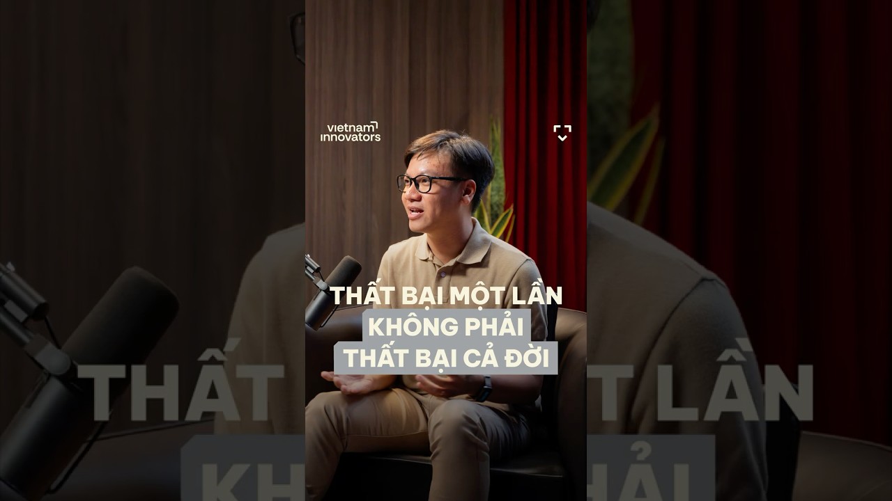 Thất bại một lần không phải thất bại cả đời Thất bại một lần không phải thất bại cả đời