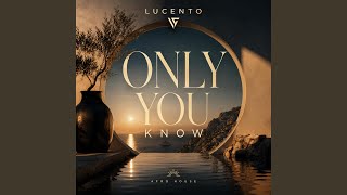 Only You Know (Afro House)