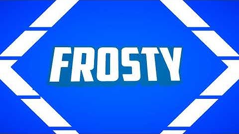 Frosty Intro