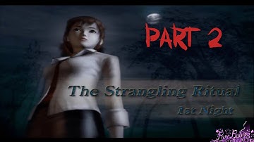 Fatal Frame Walkthrough - 1st Night: The Strangling Ritual - Part 2 - With Cutscenes and Documents