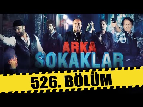 ARKA SOKAKLAR 526. BÖLÜM | FULL HD