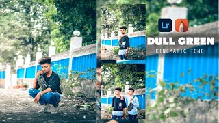 DULL GREEN CINEMATIC TONE | SG CREATION| ADOBE LIGHTROOM |ADOBE PHOTOSHOP CC |  TONE #SUNILSG