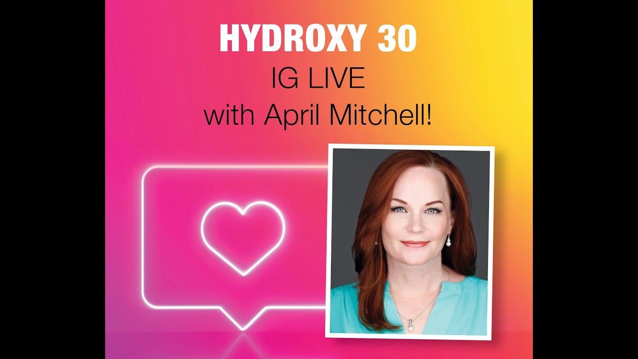 IG LIVE - Hydroxy 30 With April Mitchell 05/05/2022