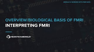 Module 3, Section 1, Lesson 3: Interpreting fMRI || UC Berkeley CS 198-96