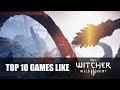 Top 10 games like Witcher 3