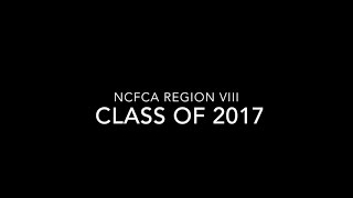 NCFCA Region 8 Senior Slideshow - Class of 2017