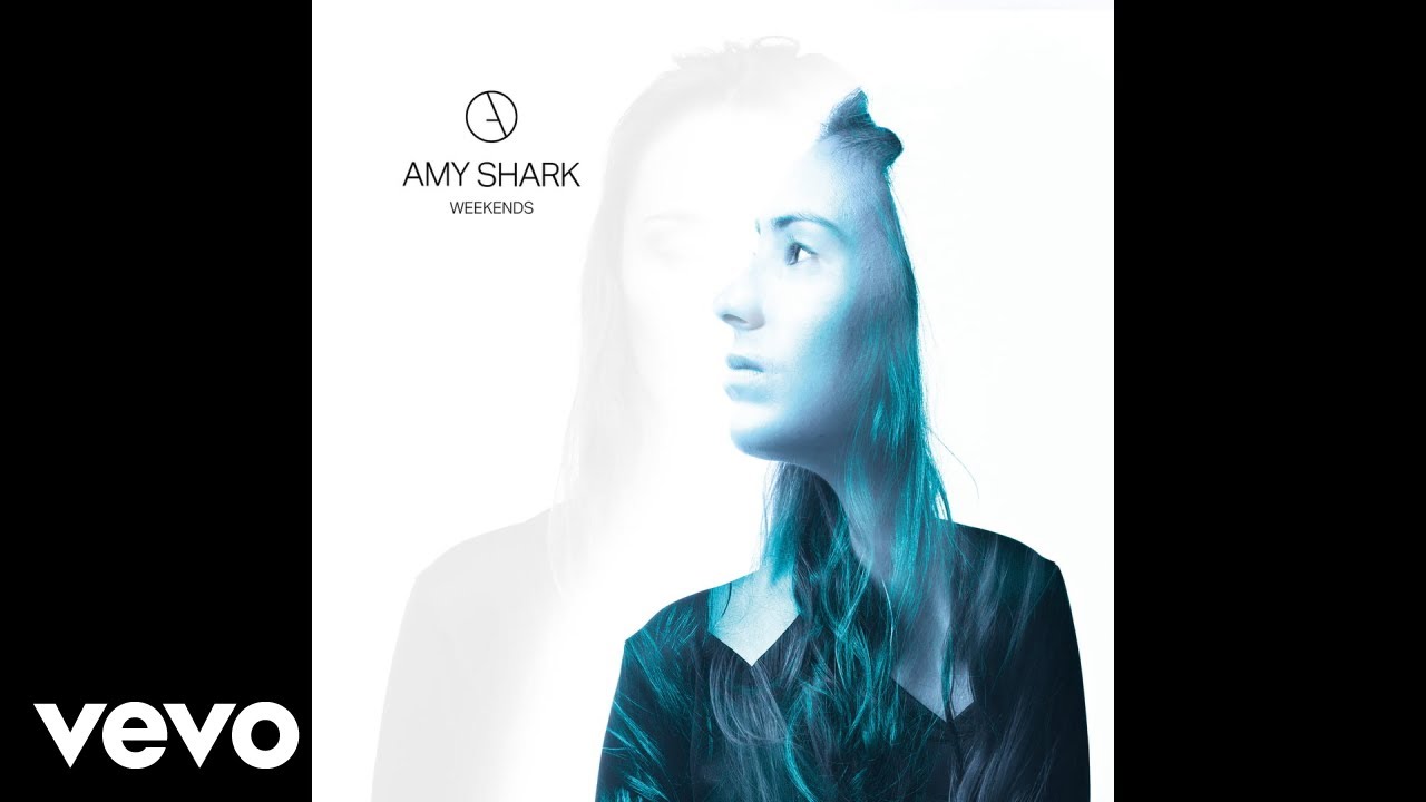 Amy Win Weekend Amy Shark - Weekends (Official Audio) - YouTube