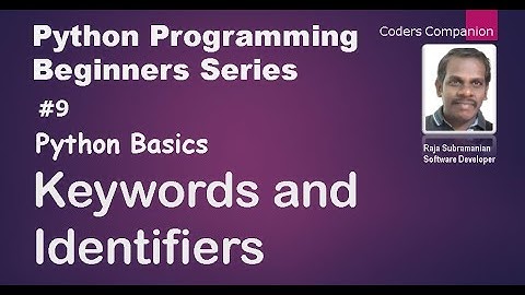 #9 Python Basics - Keywords and Identifiers