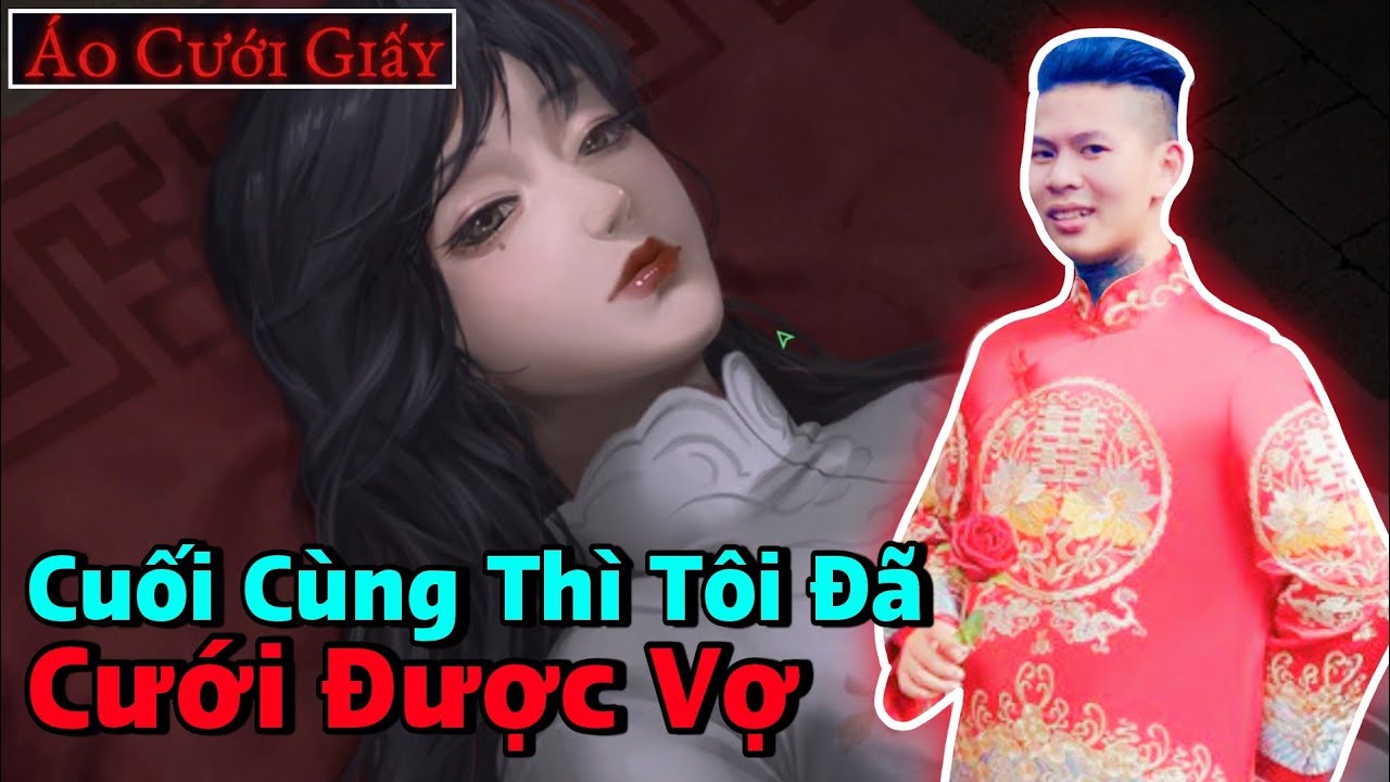 cn game  New 2022  (Áo Cưới Giấy) Phá Đảo Cuối Cùng Tôi Cũng Đã Cưới Được Vợ , Sự Thật Sau Tất Cả Mọi Chuyện.