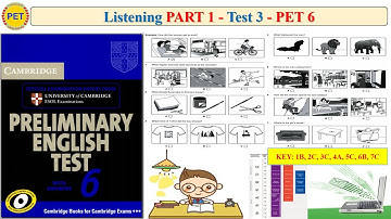 PET 6 Listening Part 1 Test 3 (Transcript + Key)