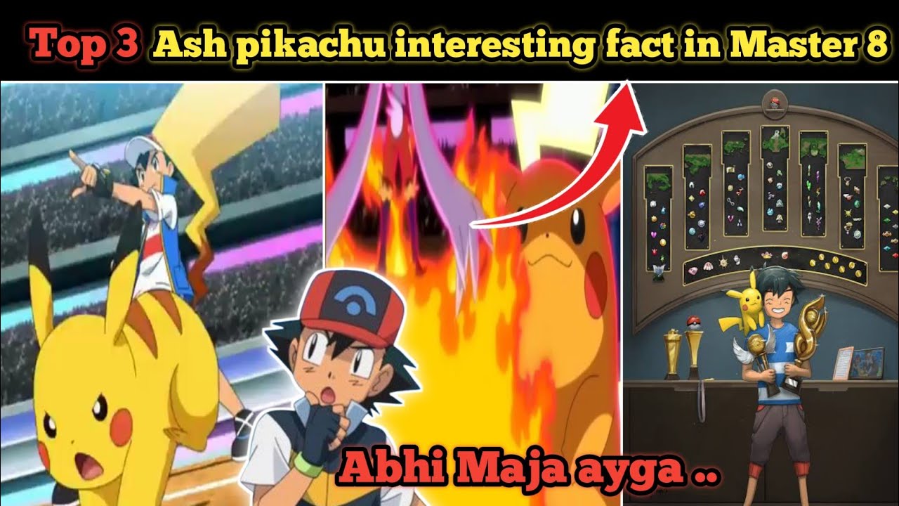 Top 3 Ash pikachu interesting fact in Master 8  Pokémon in Hindi