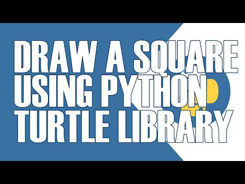 HOW TO DRAW A SQUARE USING PYTHON TURTLE GRAPHICS LIBRARY