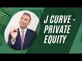 J curve  private equity