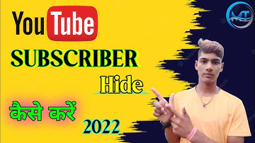 How to Hide Subscribers On YouTube 2022 | Subscribers Hide Kaise kare 2022 in Mobile | Full Guide