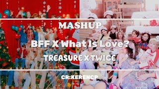 Treasure X Twice - Bff X What Is Love Mashup