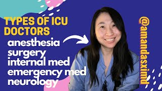 types of ICU doctors: anesthesia, surgery, internal medicine, emergency medicine, neurology