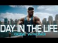 Day in the Life Went Wrong inc Chest Workout