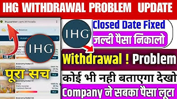 Ihg Task Earning App | Ihg Task App Withdrawal Problem | New Update Today | Ihg App Real Or Fake 