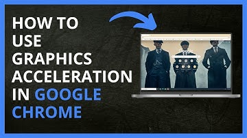 How To Use Graphics Acceleration in Google Chrome in 2024