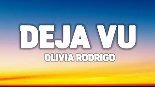 Olivia Rodrigo   deja vu