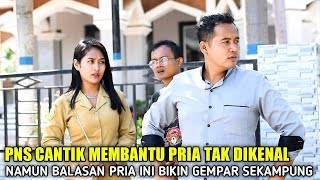 PNS CANTIK MEMBANTU PRIA TAK DI KENAL NAMUN LIAT BALASAN PRIA INI BIKIN GEMPAR SELURUH KOTA TERNYATA