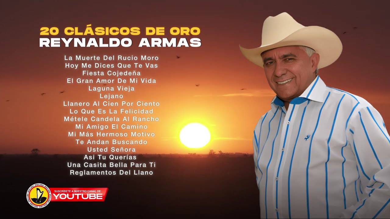 Reynaldo Armas Éxitos Mix - Lo Mejor de la Música Llanera (Grandes Canciones de Oro)